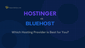 hostinger-vs-bluehost-features-comparison